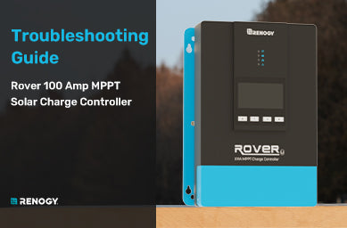 Rover 100A MPPT solar charge controller troubleshooting