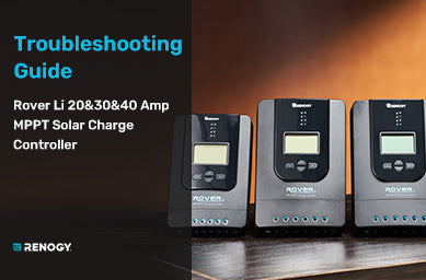 Rover Li 20A/30A/40A Solar Charge Controller Troubleshooting