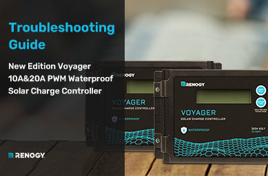 Troubleshoot Voyager 10A & 20A PWM Waterproof Solar Charge Controller