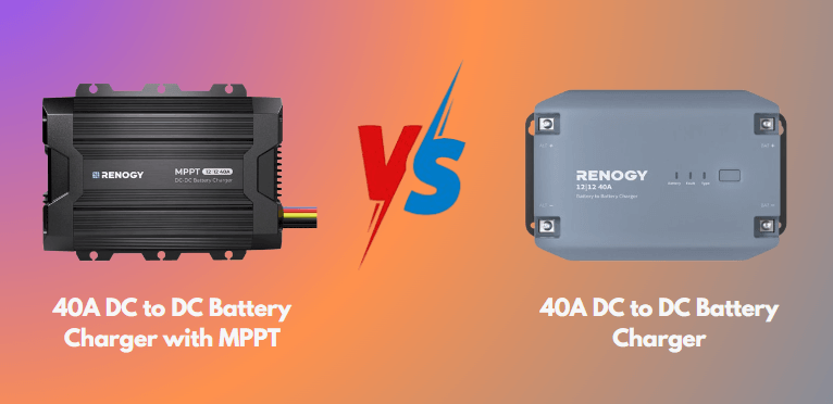 What’s the Difference Between Renogy’s Two NEW 40A DC to DC Battery Chargers?