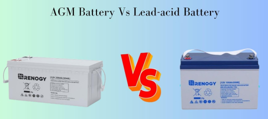 AGM Battery vs. Lead Acid: A Beginner’s Guide 2024