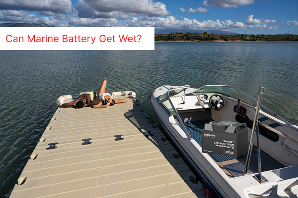 Can Marine Battery Get Wet? 6 Tips to Avoid