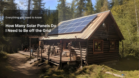 how many solar panels to run a house off-grid