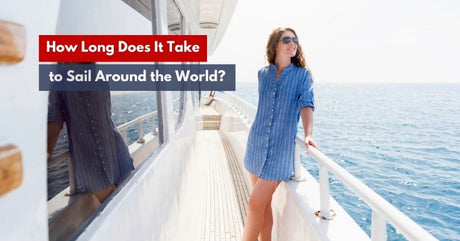 How Long Does It Take to Sail Around the World?