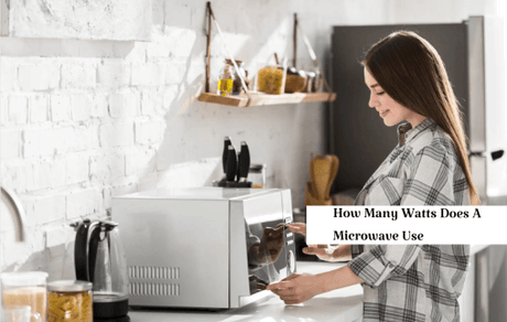 How Many Watts Does a Microwave Use: Microwave Wattage Guide