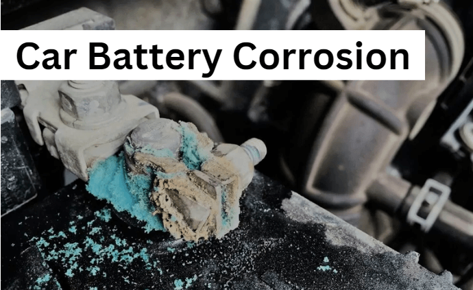 Car Battery Corrosion: How to Clean a Corroded Car Battery