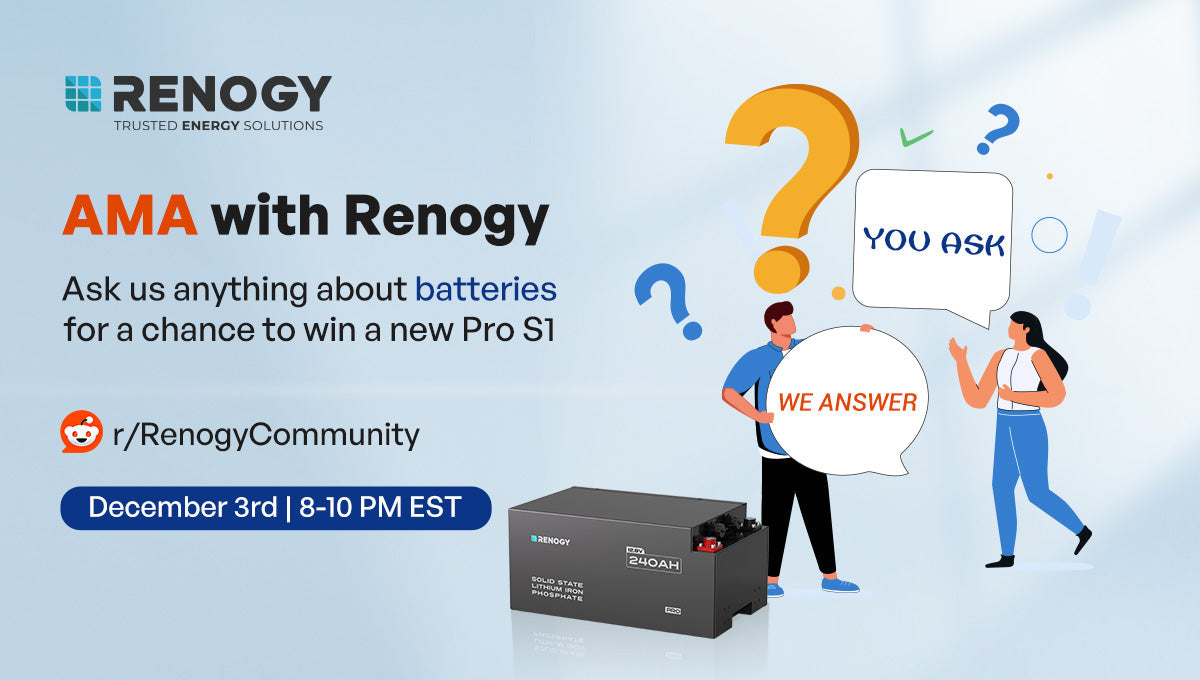 Key Takeaways from the Renogy Reddit AMA: Deep Dive on Batteries