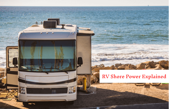 RV Shore Power Explained: Everything You Need to Know
