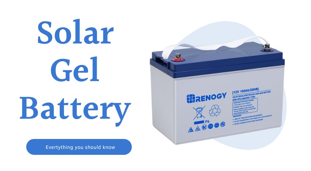 Solar gel batteries