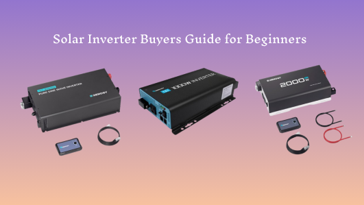 Solar Inverter Buyers Guide for Beginners | Off-Grid Life | Renogy US