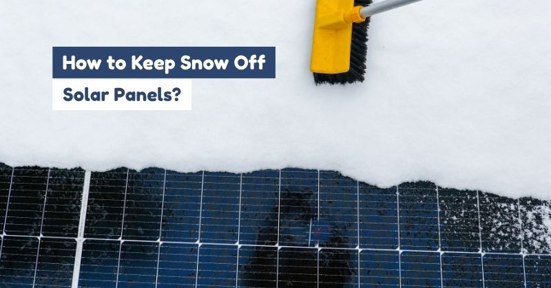 solar panels and snow removal​