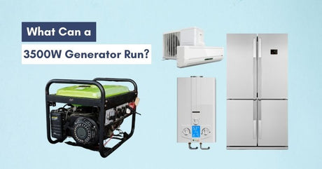 What Can a 3500-Watt Generator Run? For Home & Outdoor Use