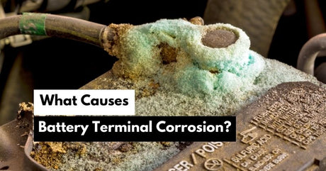 What Causes Battery Terminal Corrosion? Key Factors Explained