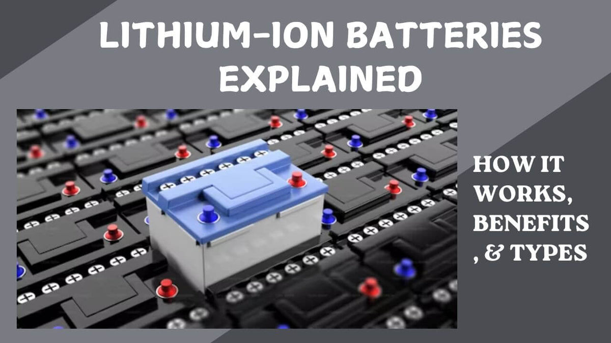 What are Lithium-Ion Batteries? Everything You Need to Know | Renogy US