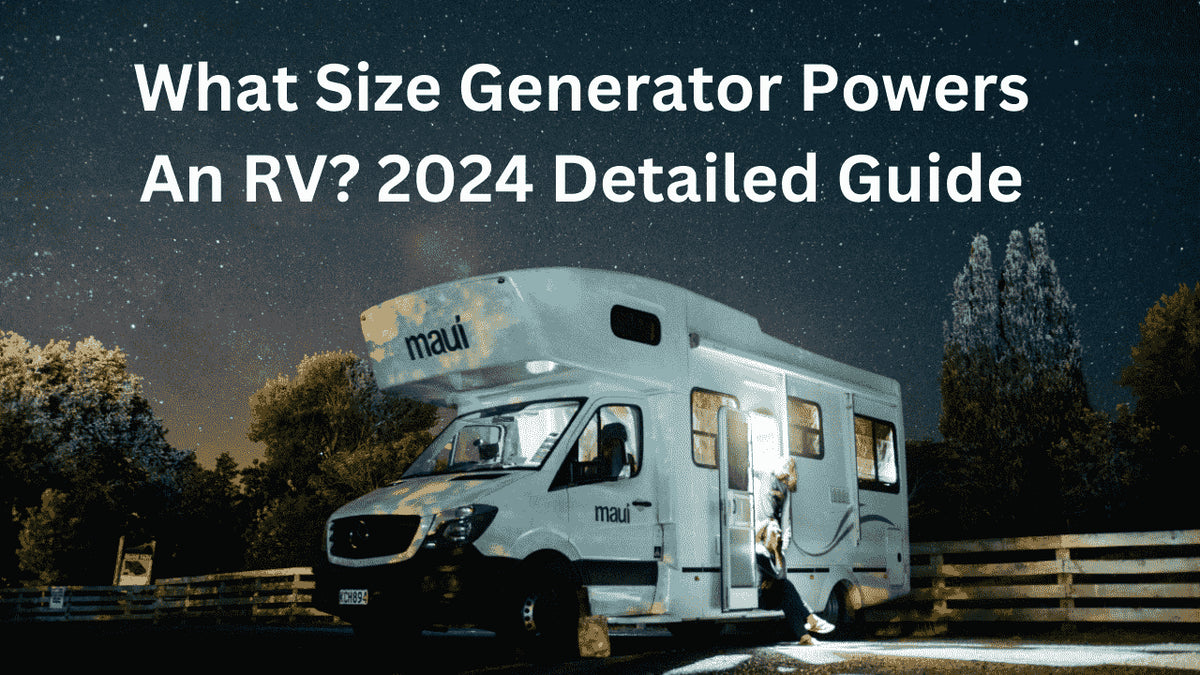 What Size Generator Do I Need to Run an Rv? | Renogy US